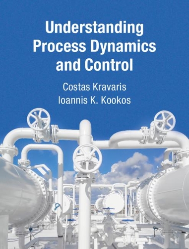 [object Object] «Understanding Process Dynamics and Control», авторів Костас Краваріс, Іоанніс К. Кукос - фото №1