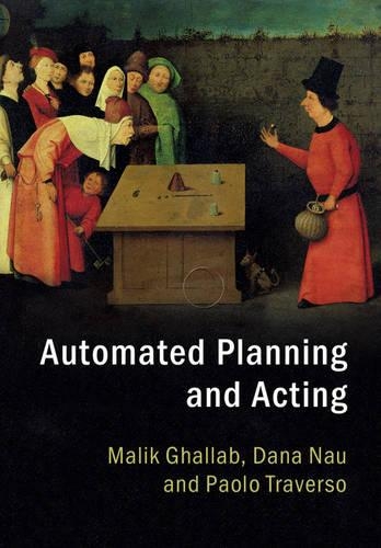 Паперова книга «Automated Planning and Acting», авторів Дана Нау, Малік Галлаб, Паоло Траверсо - фото №1