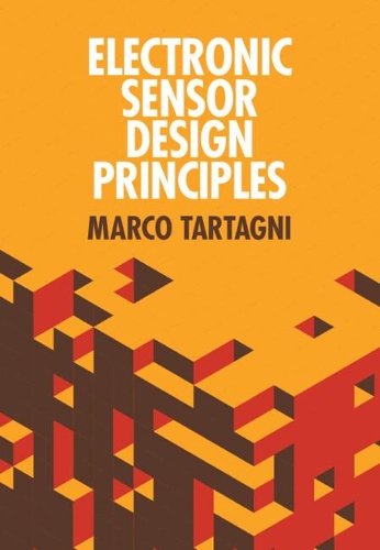 Бумажная книга «Electronic Sensor Design Principles», автор Марко Тартаньи - фото №1