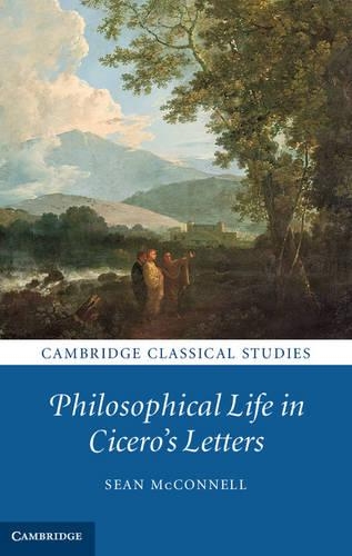 Бумажная книга «Philosophical Life in Cicero's Letters», автор Шон МакКоннелл - фото №1