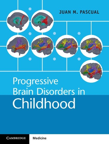 Паперова книга «Progressive Brain Disorders in Childhood», автор Хуан М. Паскуаль - фото №1
