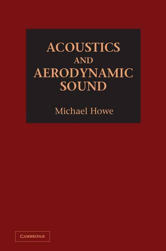 Бумажная книга «Acoustics and Aerodynamic Sound», автор Майкл Хоу - фото №1