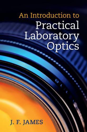 [object Object] «An Introduction to Practical Laboratory Optics», автор Дж. Ф. Джеймс - фото №1