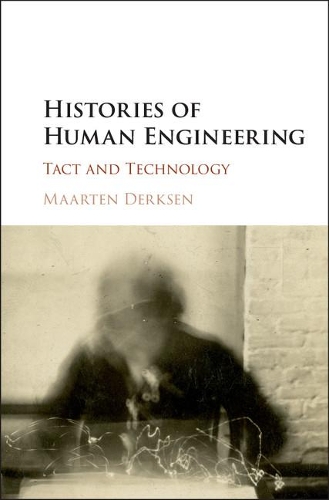 Бумажная книга «Histories of Human Engineering: Tact and Technology», автор Маартен Дерксен - фото №1