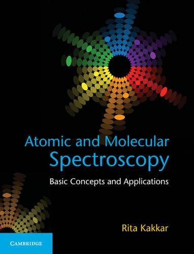[object Object] «Atomic and Molecular Spectroscopy: Basic Concepts and Applications», автор Ріта Каккар - фото №1
