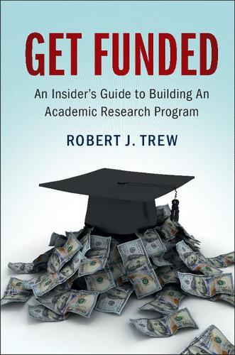 Паперова книга «Get Funded: An Insider's Guide to Building An Academic Research Program», автор Роберт Дж. Трю - фото №1