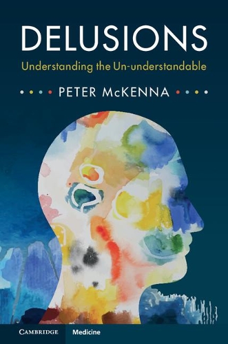 Бумажная книга «Delusions: Understanding the Un-understandable», автор Питер Маккенна - фото №1