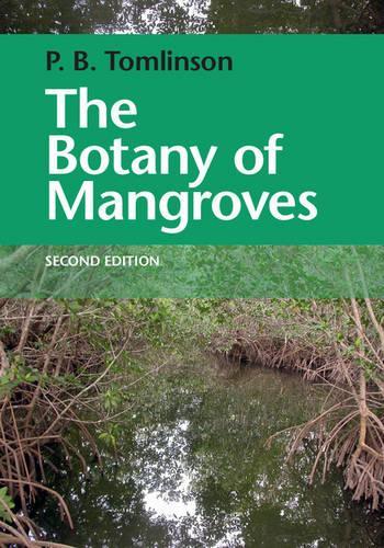 Бумажная книга «The Botany of Mangroves», автор П. Барри Томлинсон - фото №1