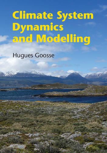 Бумажная книга «Climate System Dynamics and Modelling», автор Хьюг Гусс - фото №1