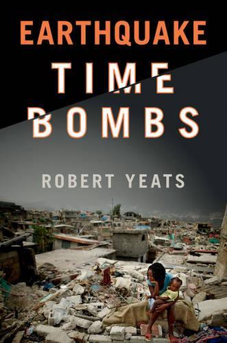 Паперова книга «Earthquake Time Bombs», автор Роберт Їтс - фото №1