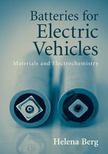 Паперова книга «Batteries for Electric Vehicles: Materials and Electrochemistry», автор Хелена Берг - фото №1