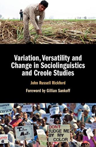 Бумажная книга «Variation, Versatility and Change in Sociolinguistics and Creole Studies», автор Джон Рассел Рикфорд - фото №1