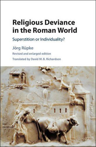 Паперова книга «Religious Deviance in the Roman World: Superstition or Individuality?», автор Йорг Рюпке - фото №1