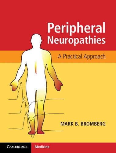 Бумажная книга «Peripheral Neuropathies: A Practical Approach», автор Марк Б. Бромберг - фото №1