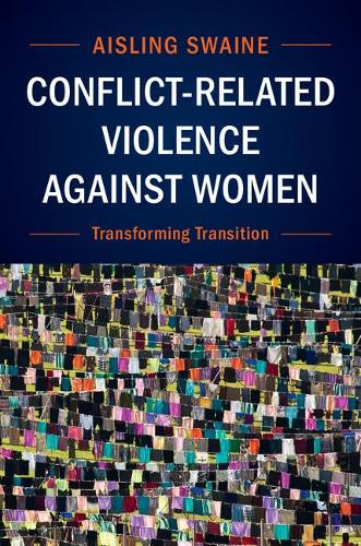 Паперова книга «Conflict-Related Violence against Women: Transforming Transition», автор Ейслінг Свейн - фото №1