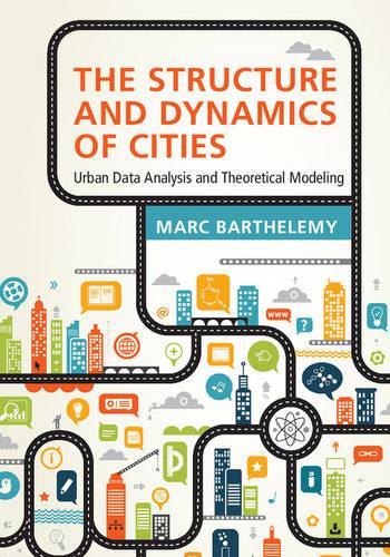 [object Object] «The Structure and Dynamics of Cities: Urban Data Analysis and Theoretical Modeling», автор Марк Бартелеми - фото №1