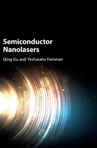 [object Object] «Semiconductor Nanolasers», авторов Цинь Гу, Ешайаху Фаинман - фото №1