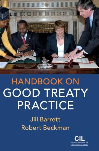 Бумажная книга «Handbook on Good Treaty Practice», авторов Джилл Барретт, Роберт Бекман - фото №1