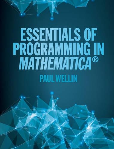 [object Object] «Essentials of Programming in Mathematica®», автор Пол Веллин - фото №1