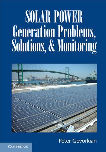 Бумажная книга «Solar Power Generation Problems, Solutions, and Monitoring», автор Питер Геворкян - фото №1
