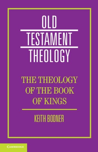 Бумажная книга «The Theology of the Book of Kings», автор Кит Боднер - фото №1