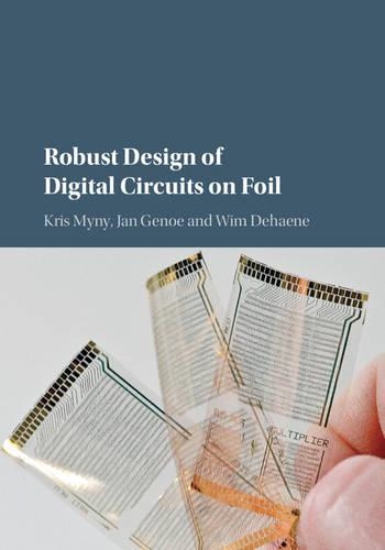 Бумажная книга «Robust Design of Digital Circuits on Foil», автор Вим Дехен - фото №1
