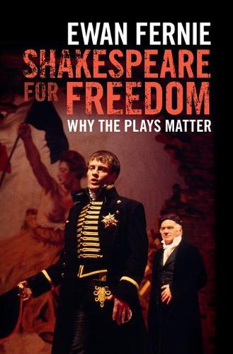 Паперова книга «Shakespeare for Freedom: Why the Plays Matter», автор Юен Ферні - фото №1