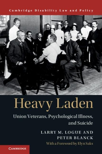 Бумажная книга «Heavy Laden: Union Veterans, Psychological Illness, and Suicide», авторов Ларри М. Лог, Питер Бланк - фото №1