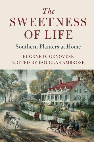 Бумажная книга «The Sweetness of Life: Southern Planters at Home», автор Юджин Д. Дженовезе - фото №1
