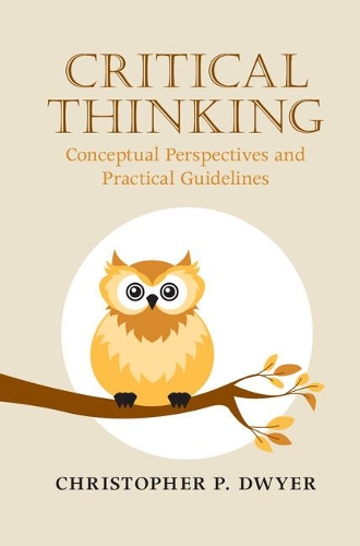 Бумажная книга «Critical Thinking: Conceptual Perspectives and Practical Guidelines», автор Кристофер П. Дуайер - фото №1