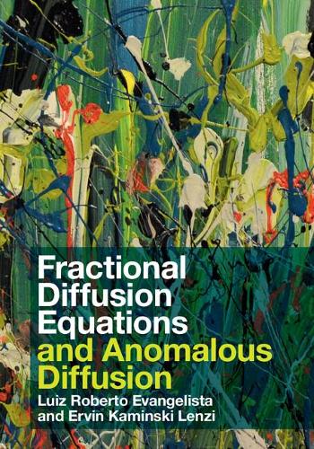 [object Object] «Fractional Diffusion Equations and Anomalous Diffusion», авторов Эрвин Камински Ленци, Луис Роберто Евангелиста - фото №1