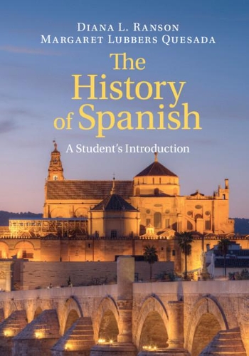 [object Object] «The History of Spanish: A Student's Introduction», авторов Диана Л. Рэнсон, Маргарет Лабберс Кесада - фото №1
