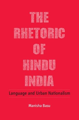 Паперова книга «The Rhetoric of Hindu India: Language and Urban Nationalism», автор Маніша Басу - фото №1