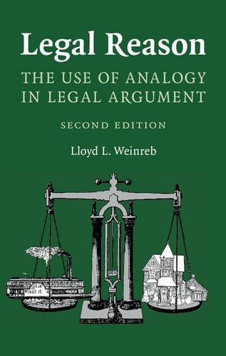 Бумажная книга «Legal Reason: The Use of Analogy in Legal Argument», автор Ллойд Л. Вайнреб - фото №1