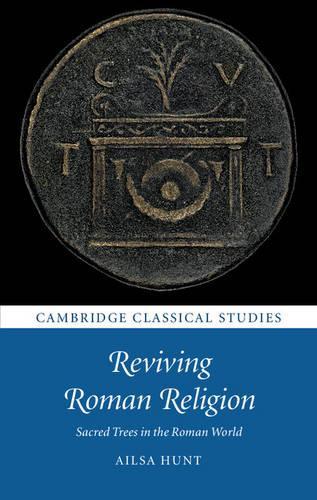 Бумажная книга «Reviving Roman Religion: Sacred Trees in the Roman World», автор Эйлса Хант - фото №1