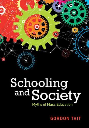 Бумажная книга «Schooling and Society: Myths of Mass Education», автор Гордон Тейт - фото №1