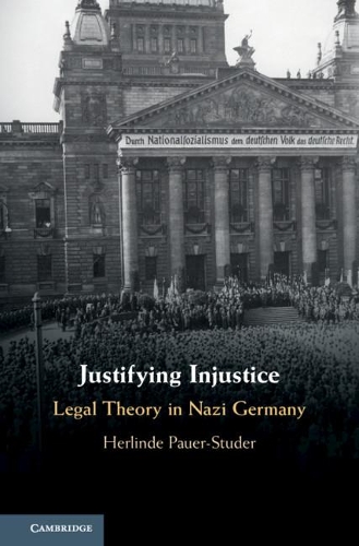 Бумажная книга «Justifying Injustice: Legal Theory in Nazi Germany», автор Херлинде Пауэр-Штудер - фото №1