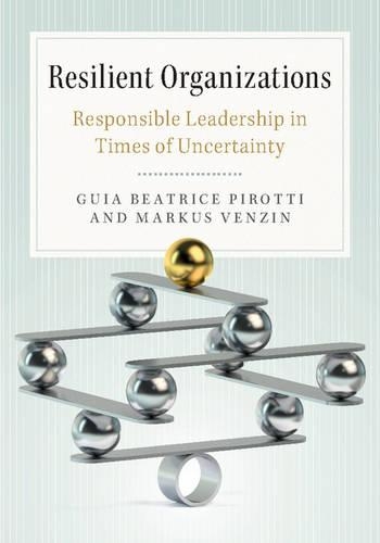 Паперова книга «Resilient Organizations: Responsible Leadership in Times of Uncertainty», авторів Гія Беатріче Піротті, Маркус Вензін - фото №1