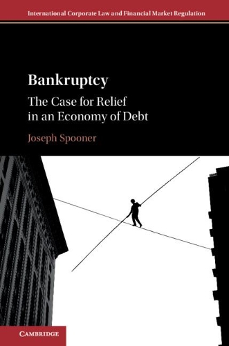 Паперова книга «Bankruptcy: The Case for Relief in an Economy of Debt», автор Джозеф Спунер - фото №1