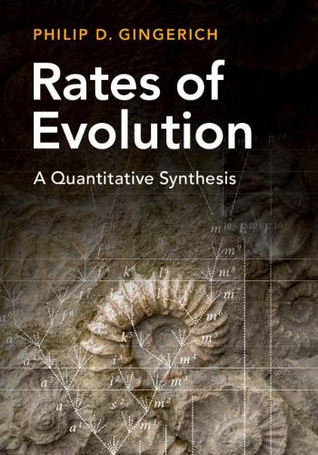 Паперова книга «Rates of Evolution: A Quantitative Synthesis», автор Філіп Д. Джинджеріч - фото №1