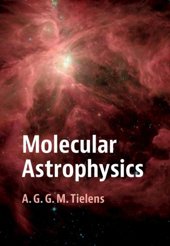 Паперова книга «Molecular Astrophysics», автор А. Г. Г. М. Тіленс - фото №1