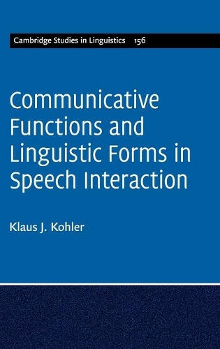 [object Object] «Communicative Functions and Linguistic Forms in Speech Interaction: Volume 156», автор Клаус Дж. Колер - фото №1