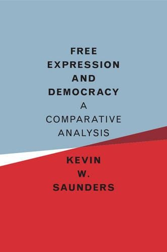 Бумажная книга «Free Expression and Democracy: A Comparative Analysis», автор Кевин В. Сондерс - фото №1