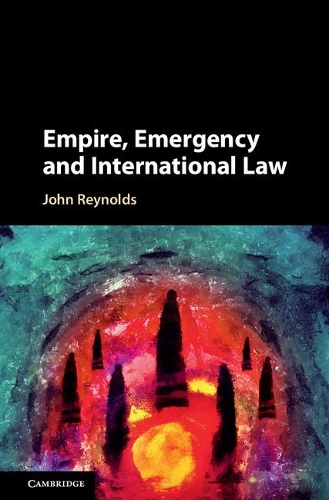 Паперова книга «Empire, Emergency and International Law», автор Джон Рейнольдс - фото №1
