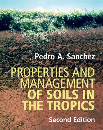 Паперова книга «Properties and Management of Soils in the Tropics», автор Педро А. Санчес - фото №1
