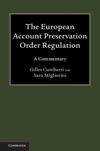 Бумажная книга «The European Account Preservation Order Regulation: A Commentary», автор Жиль Куниберти - фото №1
