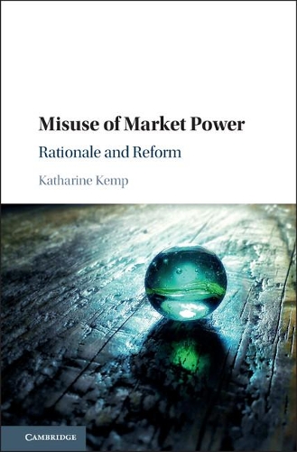 Бумажная книга «Misuse of Market Power: Rationale and Reform», автор Кэтрин Кемп - фото №1
