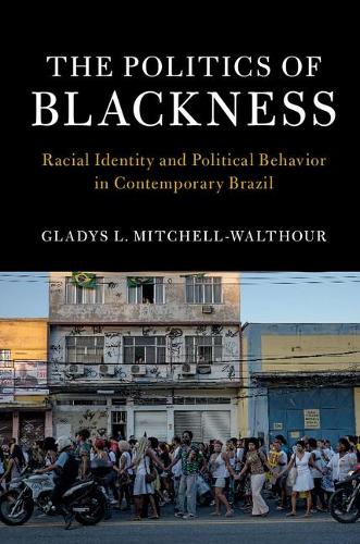 Бумажная книга «The Politics of Blackness: Racial Identity and Political Behavior in Contemporary Brazil», автор Глэдис Л. Митчелл-Уолтур - фото №1