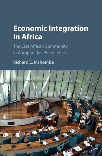 Паперова книга «Economic Integration in Africa: The East African Community in Comparative Perspective», автор Річард Е. Мшомба - фото №1