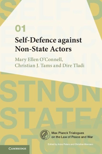 Бумажная книга «Self-Defence against Non-State Actors: Volume 1», автор Мэри Эллен О'Коннелл - фото №1